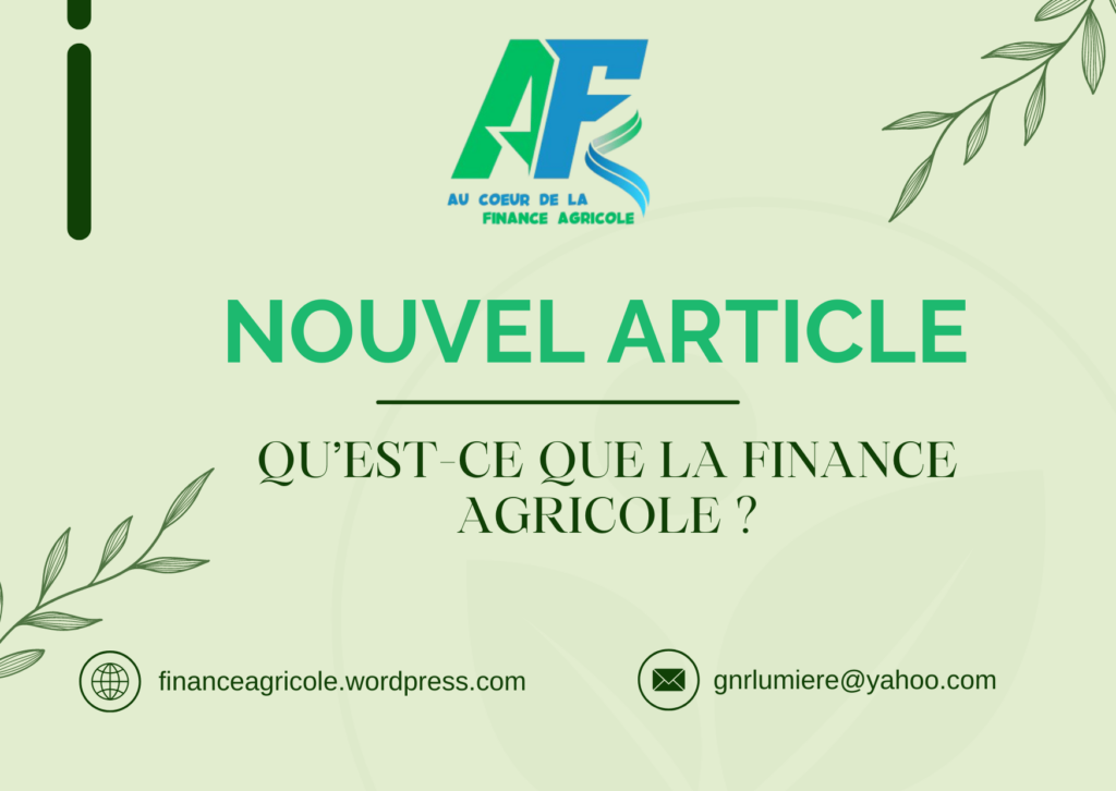 Affiche montrant le texte Qu'est-ce que la finance agricole